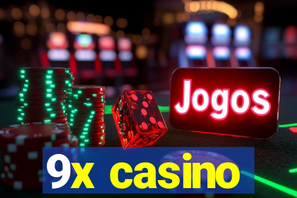 9x casino